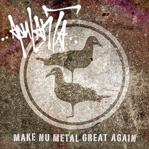 Apulanta ‎– Make Nu Metal Great Again 12" EP