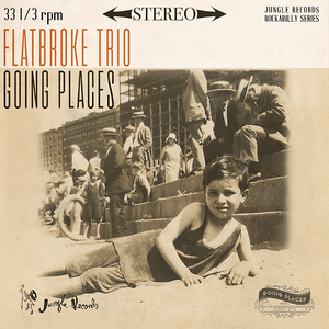 Flatbroke Trio – Going Places CD