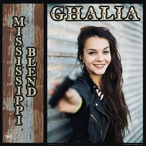 Ghalia – Mississippi Blend LP