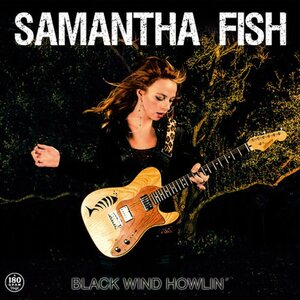 Samantha Fish – Black Wind Howlin' LP