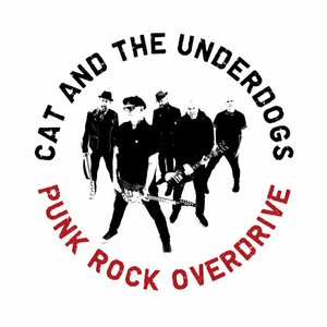 Cat And The Underdogs – Punk Rock Overdrive LP Coloured Vinyl