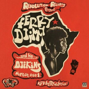 Ferry Djimmy And His Dji-Kins – Rhythm Revolution 2LP