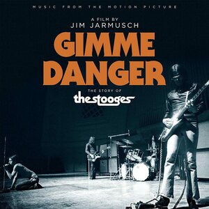The Stooges ‎– Gimme Danger (Music From The Motion Picture) LP