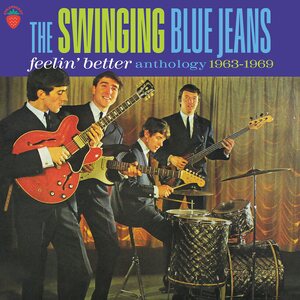 Swinging Blue Jeans – Feelin' Better: Anthology 1963-1969 3CD