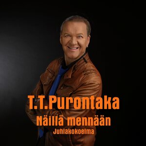 T.T. Purontaka – Näillä mennään 2CD+DVD