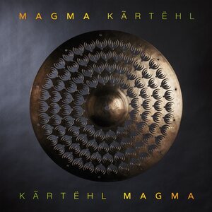 Magma – Kãrtëhl 2LP