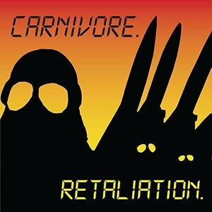 Carnivore – Retaliation CD Digipak