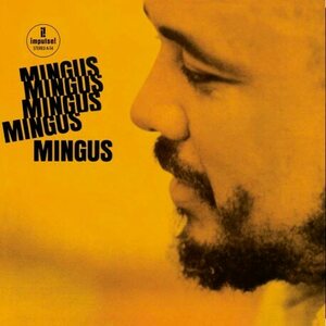 Charles Mingus – Mingus Mingus Mingus Mingus Mingus 2LP Analogue Productions