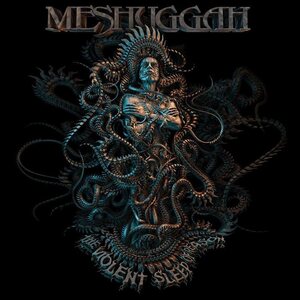 Meshuggah – The Violent Sleep Of Reason CD