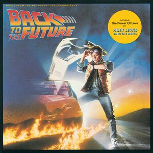 Back To The Future (Music From The Motion Picture Soundtrack) CD