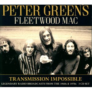 Peter Green's Fleetwood Mac ‎– Transmission Impossible 3CD