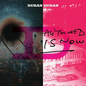 Duran Duran – All You Need Is Now 2LP