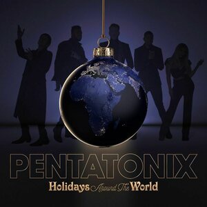Pentatonix – Holidays Around the World CD