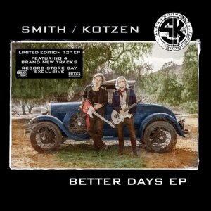 Smith/Kotzen – Better Days 12" EP