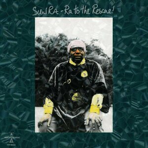 Sun Ra – Ra To The Rescue LP Coloured Vinyl