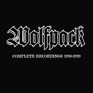 Wolfpack – Complete Recordings 1996-1999 3LP+2x7" Box Set Coloured Vinyl