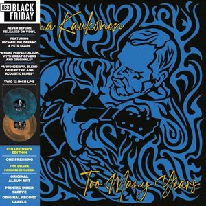 Jorma Kaukonen – Too Many Years 2LP Coloured Vinyl