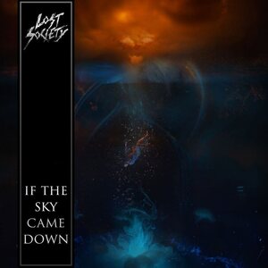 Lost Society – If The Sky Came Down CD