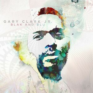 Gary Clark Jr. – Blak And Blu 2LP
