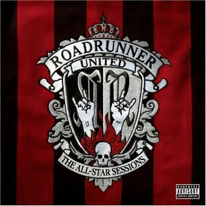 Roadrunner United – The All-Star Sessions CD
