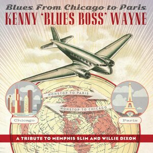 Kenny "Blues Boss" Wayne – Blues From Chicago To Paris LP Red Vinyl