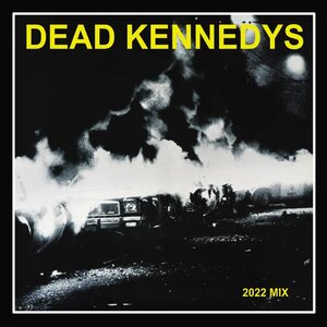 Dead Kennedys – Fresh Fruit For Rotting Vegetables (2022 Mix) LP
