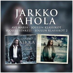 Jarkko Ahola ‎– Ave Maria - Joulun Klassikot & Suojelusenkeli - Joulun Klassikot 2 2CD