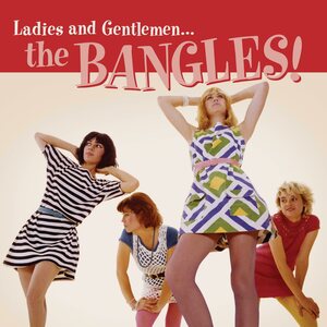The Bangles – LADIES AND GENTLEMEN... THE BANGLES! LP