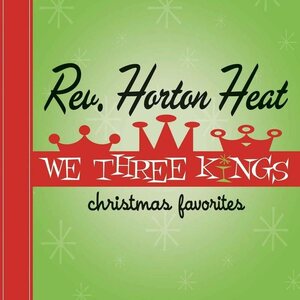 Reverend Horton Heat – We Three Kings LP Coloured Vinyl
