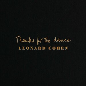 Leonard Cohen ‎– Thanks For The Dance CD