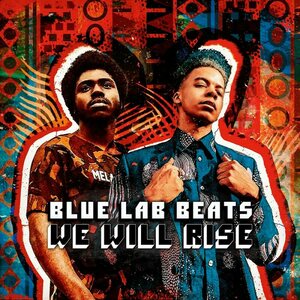 Blue Lab Beats – We Will Rise EP 12"