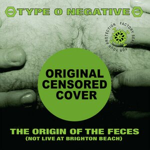 Type O Negative – Origin Of The Feces (Not Live At Brighton Beach) 2LP