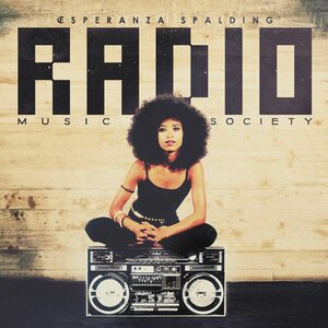 Esperanza Spalding – Radio Music Society 2LP