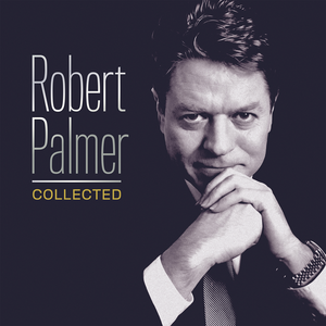 Robert Palmer – Collected 2LP