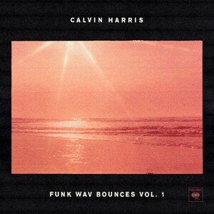 Calvin Harris – Funk Wav Bounces Vol. 1 2LP