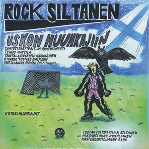 Rock Siltanen / Jukka Nissinen – Uskon Huuhkajiin 7"
