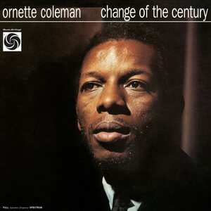 ORNETTE COLEMAN – CHANGE OF THE CENTURY LP Coloured Vinyl