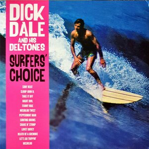 Dick Dale & His Del-Tones ‎– Surfer's Choice LP