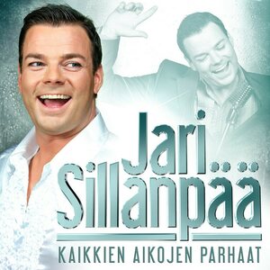 Jari Sillanpää – Kaikkien Aikojen Parhaat 2CD