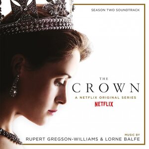 Rupert Gregson-Williams & Lorne Balfe – The Crown: Season Two (Soundtrack From The Netflix Original Series) 2LP Coloured Vinyl