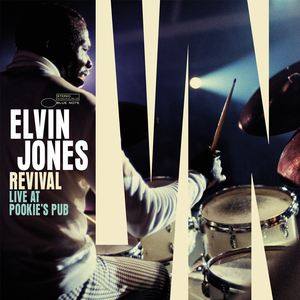 Elvin Jones – Revival: Live at Pookie's Pub 2CD