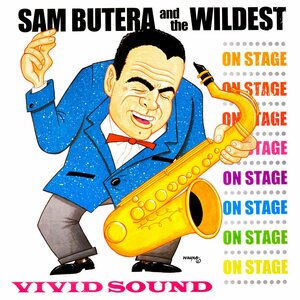 Sam Butera And The Wildest – On Stage LP