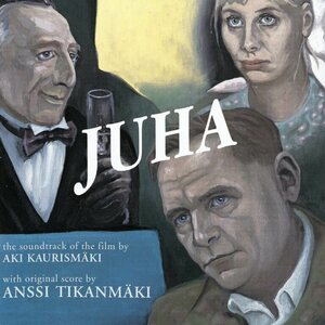 Anssi Tikanmäki ‎– Juha - The Soundtrack Of The Film By Aki Kaurismäki LP