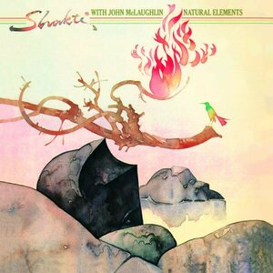 Shakti With John McLaughlin – Natural Elements LP