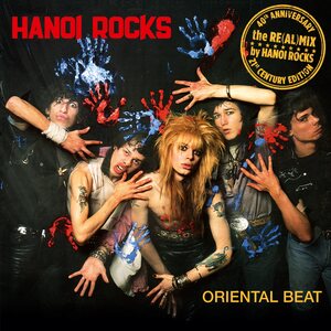 Hanoi Rocks – Oriental Beat – 40th Anniversary Re(al)mix CD
