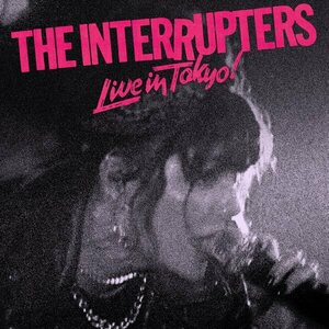 Interrupters – Live In Tokyo! CD