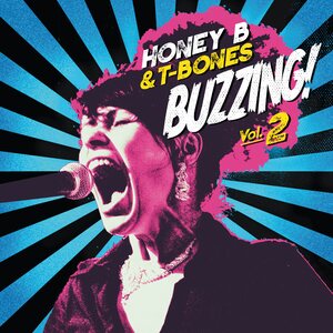 Honey B & T-Bones – Buzzing! Vol.2 LP