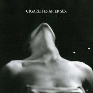 Cigarettes After Sex – I. EP CD