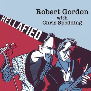 Robert Gordon & Chris Spedding – Hellafied LP Coloured Vinyl