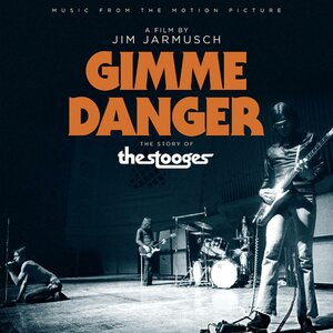 Stooges – Gimme Danger (Music From The Motion Picture) LP Coloured Vinyl